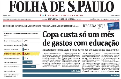 Primeira página da Folha de S. Paulo do dia 23 de maio de 2014: dinheiro da Copa e da educação