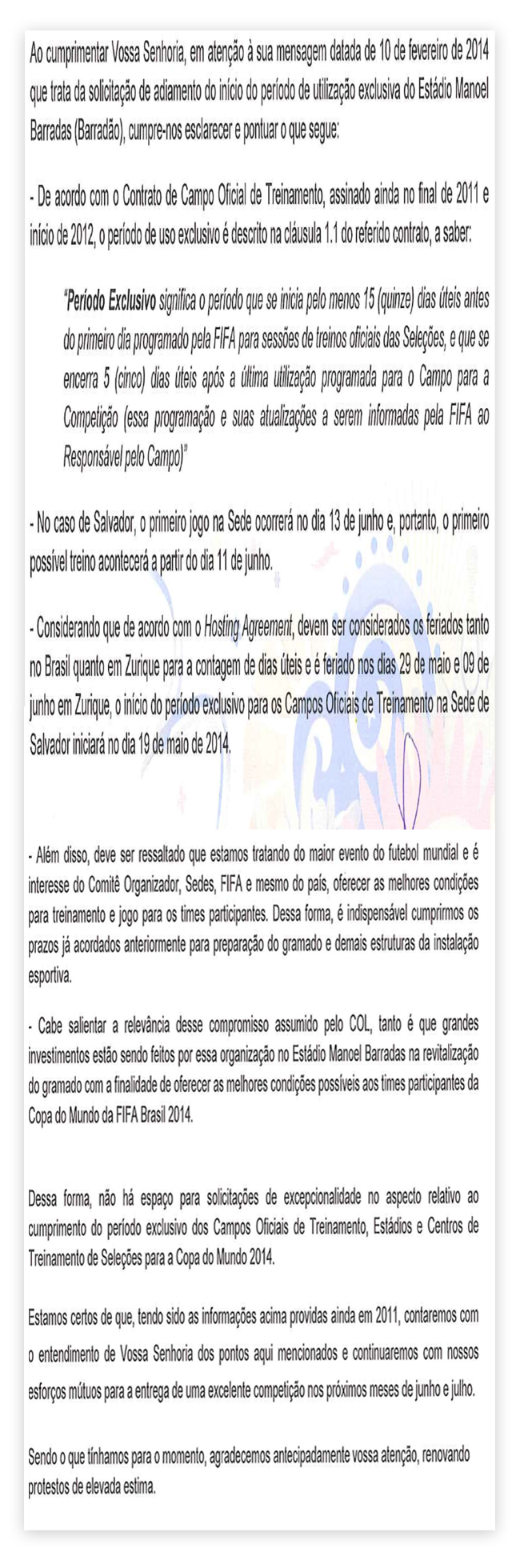 Trecho de resposta enviada pelo COL à solicitação feita pelo Vitória Trecho de resposta enviada pelo COL à solicitação feita pelo Vitória