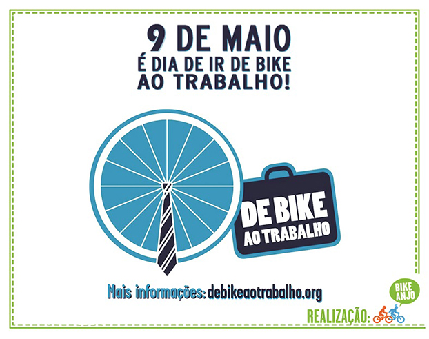 De Bike ao Trabalho, dia 9 de maio De Bike ao Trabalho, dia 9 de maio