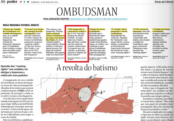 A coluna da Ombudsman da Folha de S.Paulo, em destaque a opinião deste blogueiro sobre o tema 