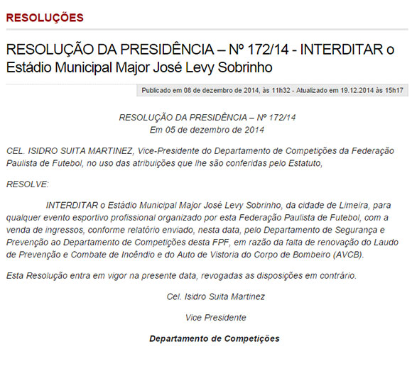 Veja resolução que interditou o estádio Major Levy Sobrinho em dezembro de 2014 Veja resolução que interditou o estádio Major Levy Sobrinho em dezembro de 2014