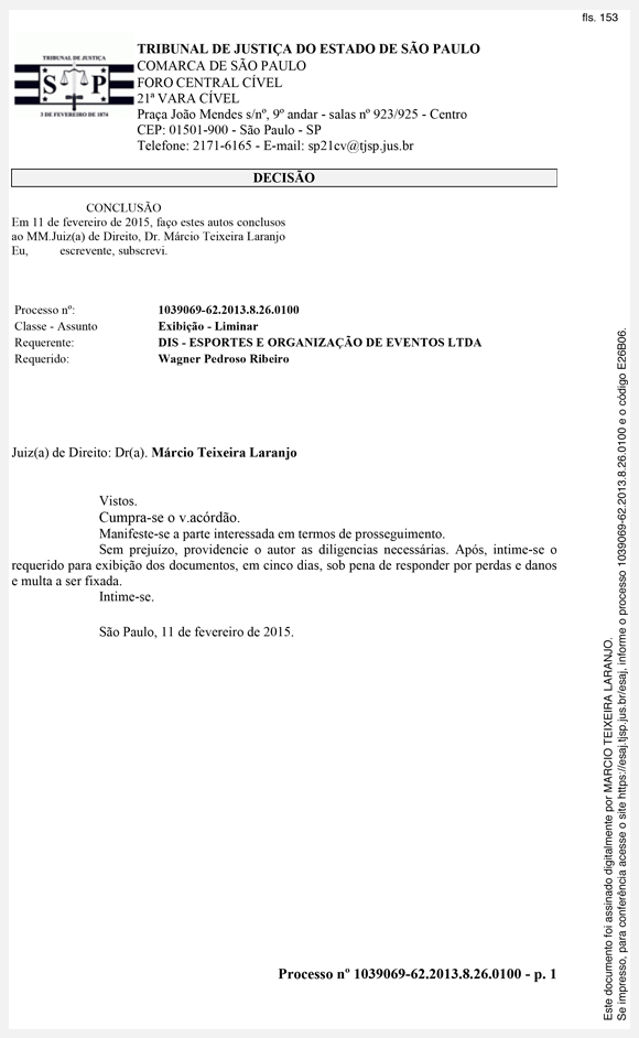 Decisão da Justiça que obriga Wagner Ribeiro a mostrar documentos de venda de Neymar Decisão da Justiça que obriga Wagner Ribeiro a mostrar documentos de venda de Neymar