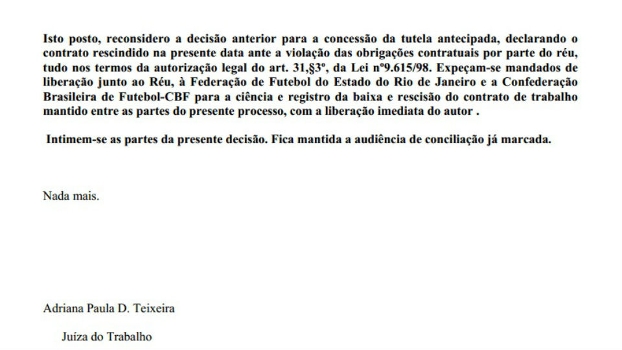 Decisão da juíza na tarde desta terça-feira Decisão da juíza na tarde desta terça-feira